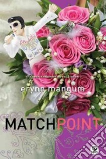 Match Point libro in lingua di Mangum Erynn