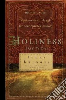 Holiness Day by Day libro in lingua di Bridges Jerry, Womack Thomas (COM)