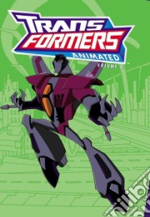 Transformers Animated 4 libro in lingua di Isenberg Marty, Gilroy Henry, Rau Zachary (ADP), Long Tom B. (ILT), Eisinger Justin (EDT)