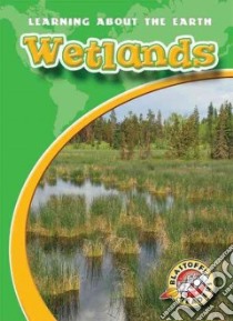 Wetlands libro in lingua di Endres Hollie