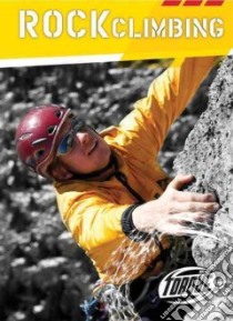 Rock Climbing libro in lingua di Endres Hollie