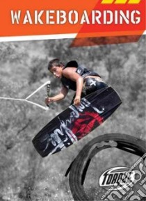 Wakeboarding libro in lingua di Endres Hollie