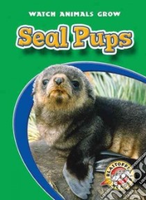 Seal Pups libro in lingua di Sexton Colleen