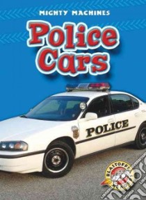 Police Cars libro in lingua di Manolis Kay