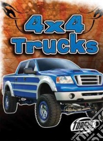 4x4 Trucks libro in lingua di Von Finn Denny