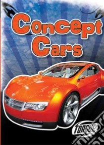 Concept Cars libro in lingua di Von Finn Denny