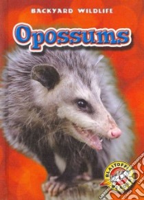 Opossums libro in lingua di Green Emily