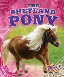 The Shetland Pony libro in lingua di Green Sara