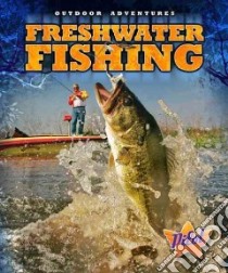 Freshwater Fishing libro in lingua di Green Sara