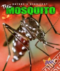 The Mosquito libro in lingua di Owings Lisa