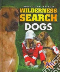 Wilderness Search Dogs libro in lingua di Green Sara