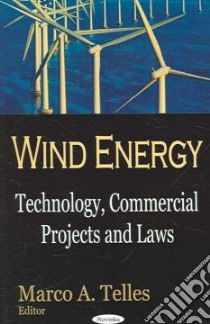 Wind Energy libro in lingua di Telles Marco A. (EDT)