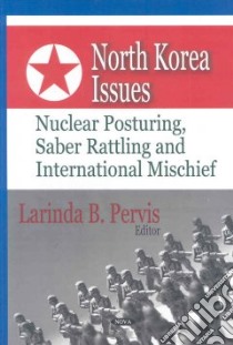 North Korea Issues libro in lingua di Pervis Larinda B. (EDT)