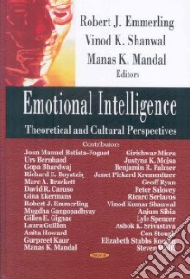 Emotional Intelligence libro in lingua di Emmerling Robert J. (EDT), Shanwal Vinod K. (EDT), Mandal Manas K. (EDT)