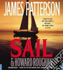 Sail (CD Audiobook) libro in lingua di Patterson James, Roughan Howard, Baker Dylan (NRT), Van Dyck Jennifer (NRT)
