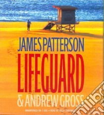 Lifeguard (CD Audiobook) libro in lingua di Patterson James, Gross Andrew, Campbell Billy (NRT)