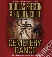 Cemetery Dance libro in lingua di Preston Douglas, Child Lincoln, Auberjonois Rene (NRT)
