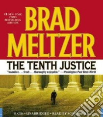 The Tenth Justice (CD Audiobook) libro in lingua di Meltzer Brad, Brick Scott (NRT)