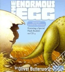 The Enormous Egg (CD Audiobook) libro in lingua di Butterworth Oliver, Swanson Joshua (NRT)