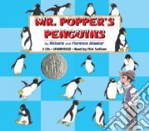 Mr. Popper's Penguins (CD Audiobook) libro in lingua di Atwater Richard, Atwater Florence, Sullivan Nick (NRT)