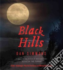 Black Hills (CD Audiobook) libro in lingua di Simmons Dan, Davies Erik (NRT), McConnohie Michael (NRT)