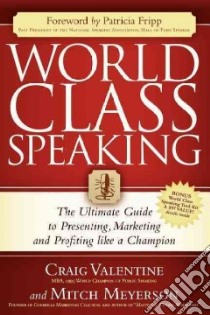World Class Speaking libro in lingua di Valentine Craig, Meyerson Mitch