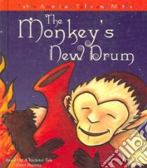 The Monkey's New Drum libro in lingua di Sepehri Sandy, Demeter Brian (ILT)