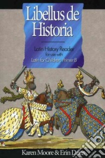 Latin History Reader for Use With Latin for Children: Primer B libro in lingua di Moore Karen, Davis Erin