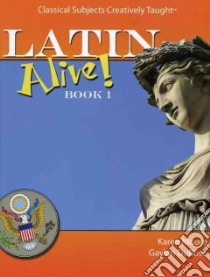 Latin Alive Book 1 libro in lingua di Moore Karen
