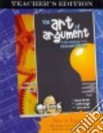 The Art of Argument libro in lingua di Not Available (NA)