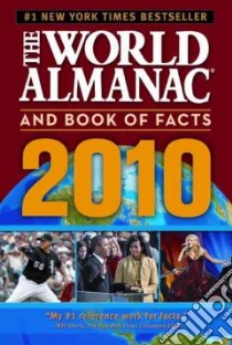 The World Almanac and Book of Facts 2010 libro in lingua di Janssen Sarah (EDT), Liu M. L. (EDT)