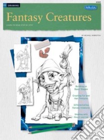 Fantasy Creatures libro in lingua di Dobrzycki Michael