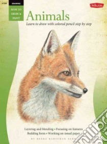 Animals in Colored Pencil libro in lingua di Yaun Debra Kauffman