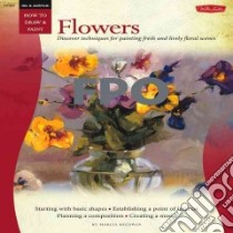 Flowers libro in lingua di Baldwin Marcia