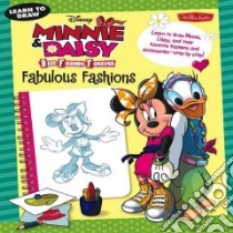 Learn to Draw Disney Minnie & Daisy Best Friends Forever libro in lingua di Disney Enterprises Inc. (COR)