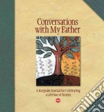 Conversations With My Father libro in lingua di Lark Books (COR)