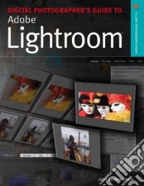 Digital Photographer's Guide To Adobe Photoshop Lightroom libro in lingua di Beardsworth John
