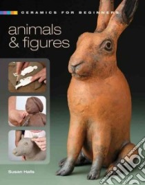 Ceramics for Beginners libro in lingua di Halls Susan