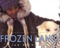 Frozen Land libro in lingua di Reynolds Jan