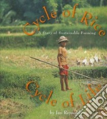 Cycle of Rice, Cycle of Life libro in lingua di Reynolds Jan