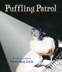 Puffling Patrol libro in lingua di Lewin Ted, Lewin Betsy (ILT)