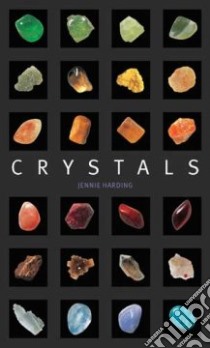 Crystals libro in lingua di Harding Jennie