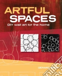 Artful Spaces libro in lingua di Smith Gerard