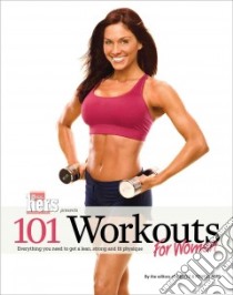 101 Workouts for Women libro in lingua di Muscle & Fitness Hers Magazine (COR)