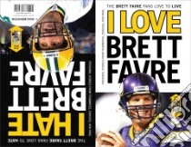 I Love Brett Favre/I Hate Brett Favre libro in lingua di Bernstein Ross