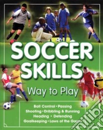 Soccer Skills libro in lingua di Stewart Peter