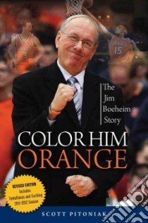 Color Him Orange libro in lingua di Pitoniak Scott