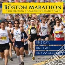 The Boston Marathon libro in lingua di Derderian Tom, Rodgers Bill (FRW)