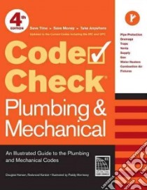 Code Check Plumbing & Mechanical libro in lingua di Hansen Douglas, Kardon Redwood, Morrissey Paddy (ILT)