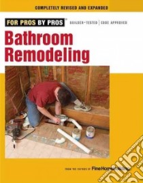 Bathroom Remodeling libro in lingua di Fine Homebuilding (COR)